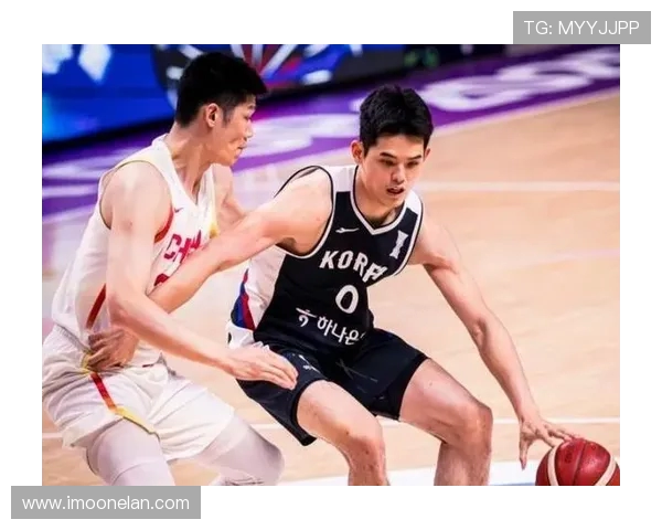 2017年中国男篮与韩国队激战回顾及精彩瞬间分析